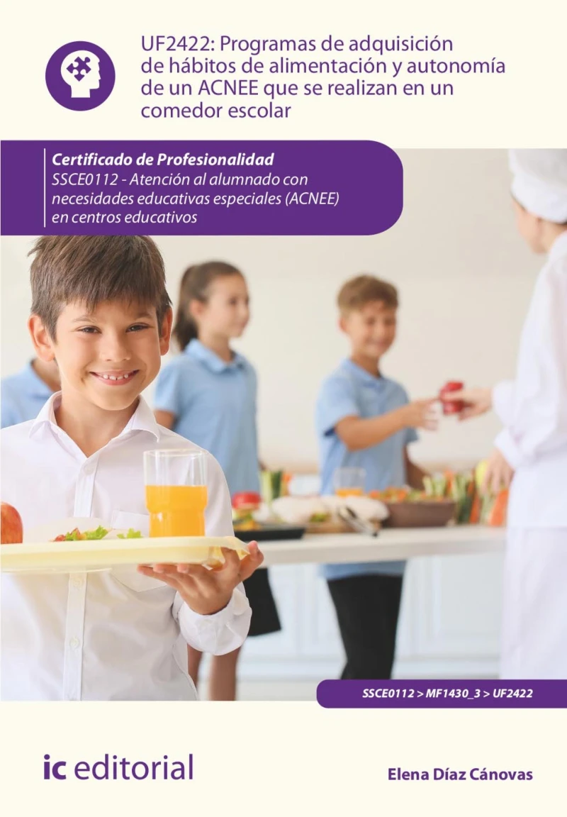 Portada: Programas de adquisición de hábitos de alimentación y autonomía de un ACNEE que se realizan en un comedor escolar. SSCE0112
