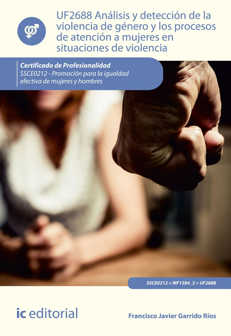 Portada: Análisis y detección de la violencia de género y los procesos de atención a mujeres en situaciones de violencia. SSCE0212