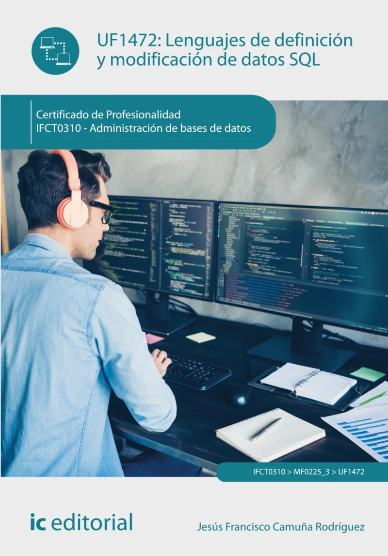 Portada: Lenguajes de definición y modificación de datos SQL. IFCT0310