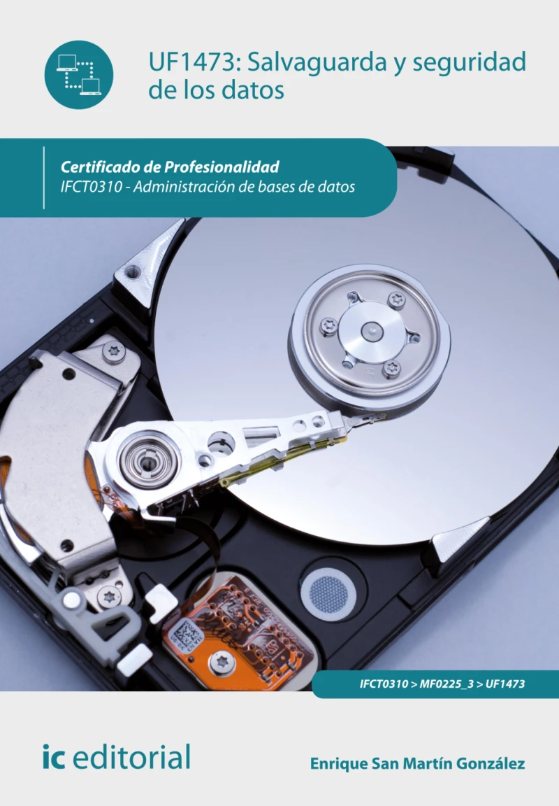 Portada: Salvaguarda y seguridad de los datos. IFCT0310