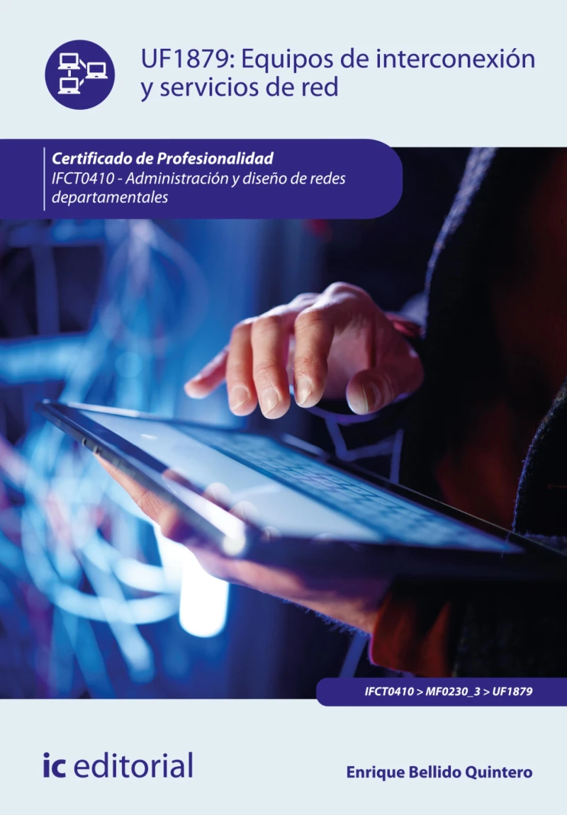 Portada: Equipos de interconexión y servicios de red. IFCT0410