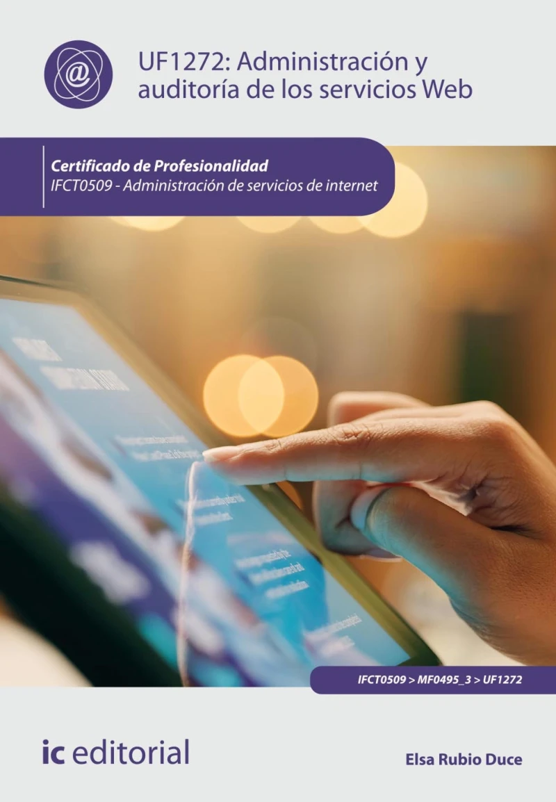 Portada: Administración y auditoría de los servicios Web. IFCT0509