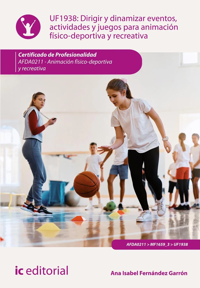 Portada: Dirigir y dinamizar eventos, actividades y juegos para animación físico-deportiva y recreativa. AFDA0211