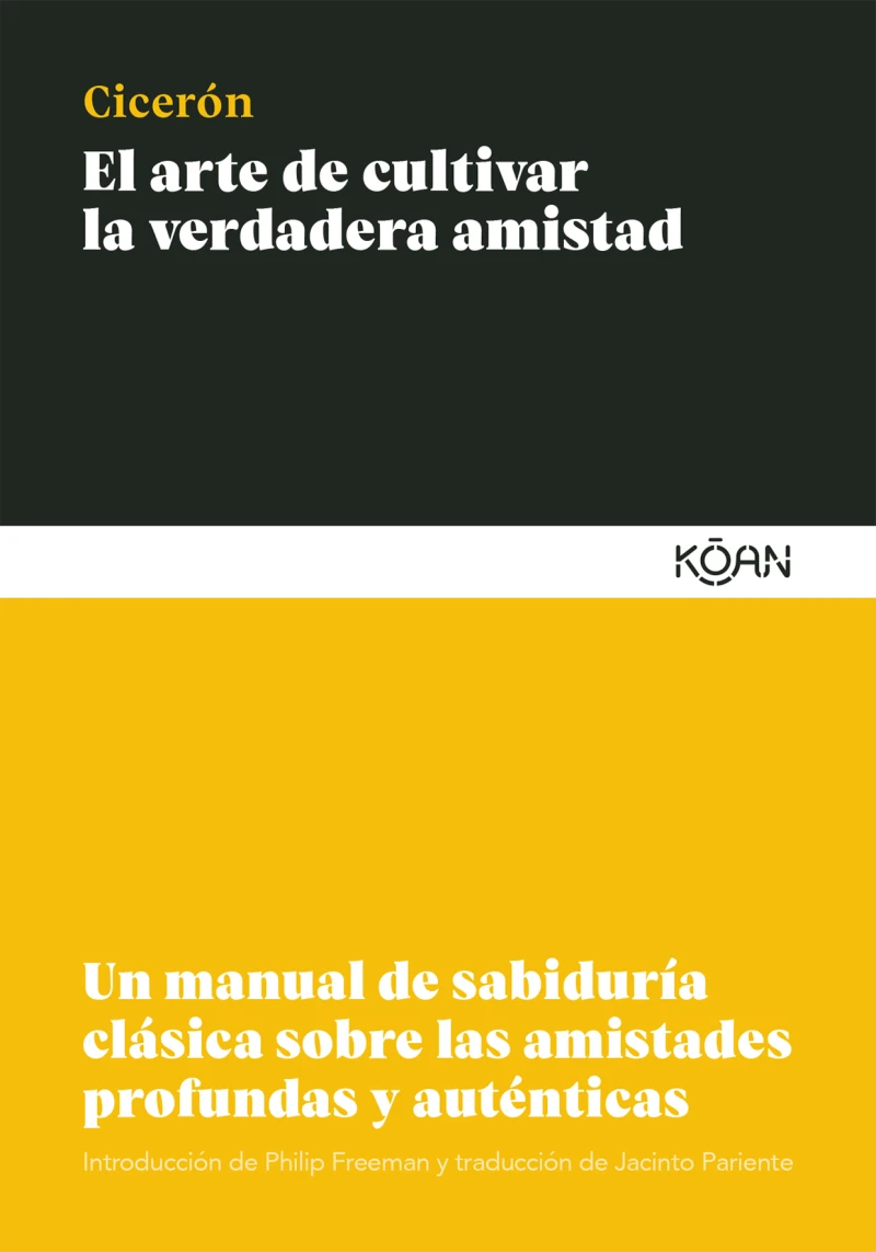 Portada: El arte de cultivar la verdadera amistad