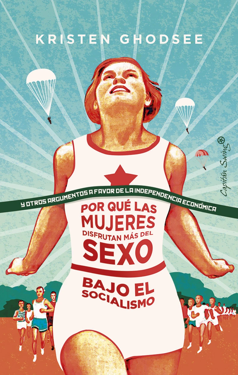 Portada: Por qué las mujeres disfrutan más del sexo bajo el socialismo