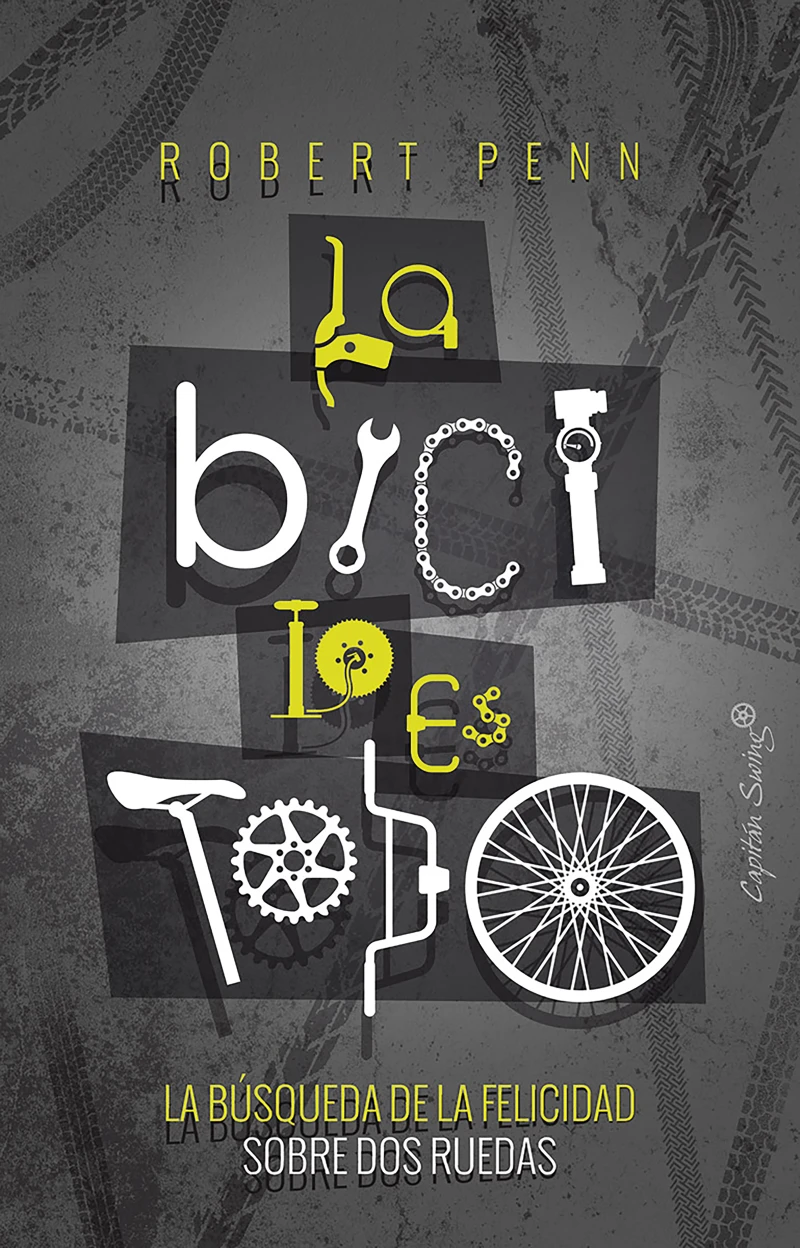 Portada: La bici lo es todo