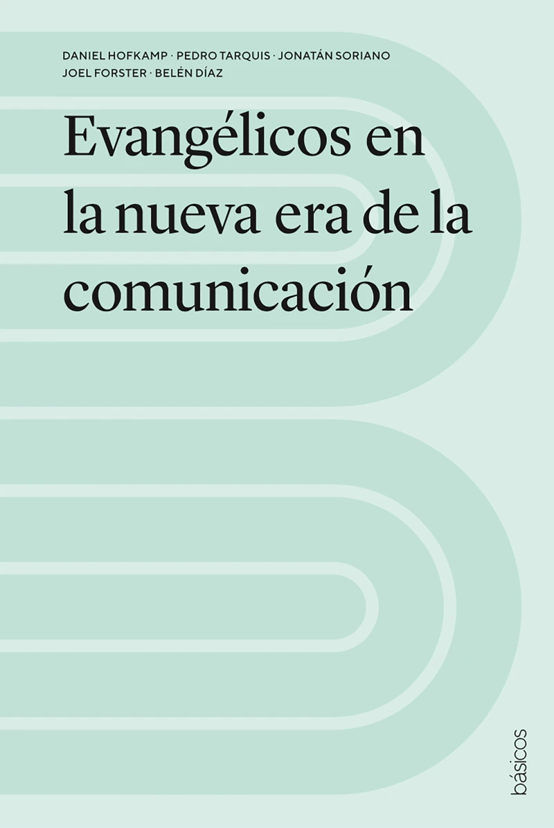 Portada: Evangélicos en la nueva era de la comunicación