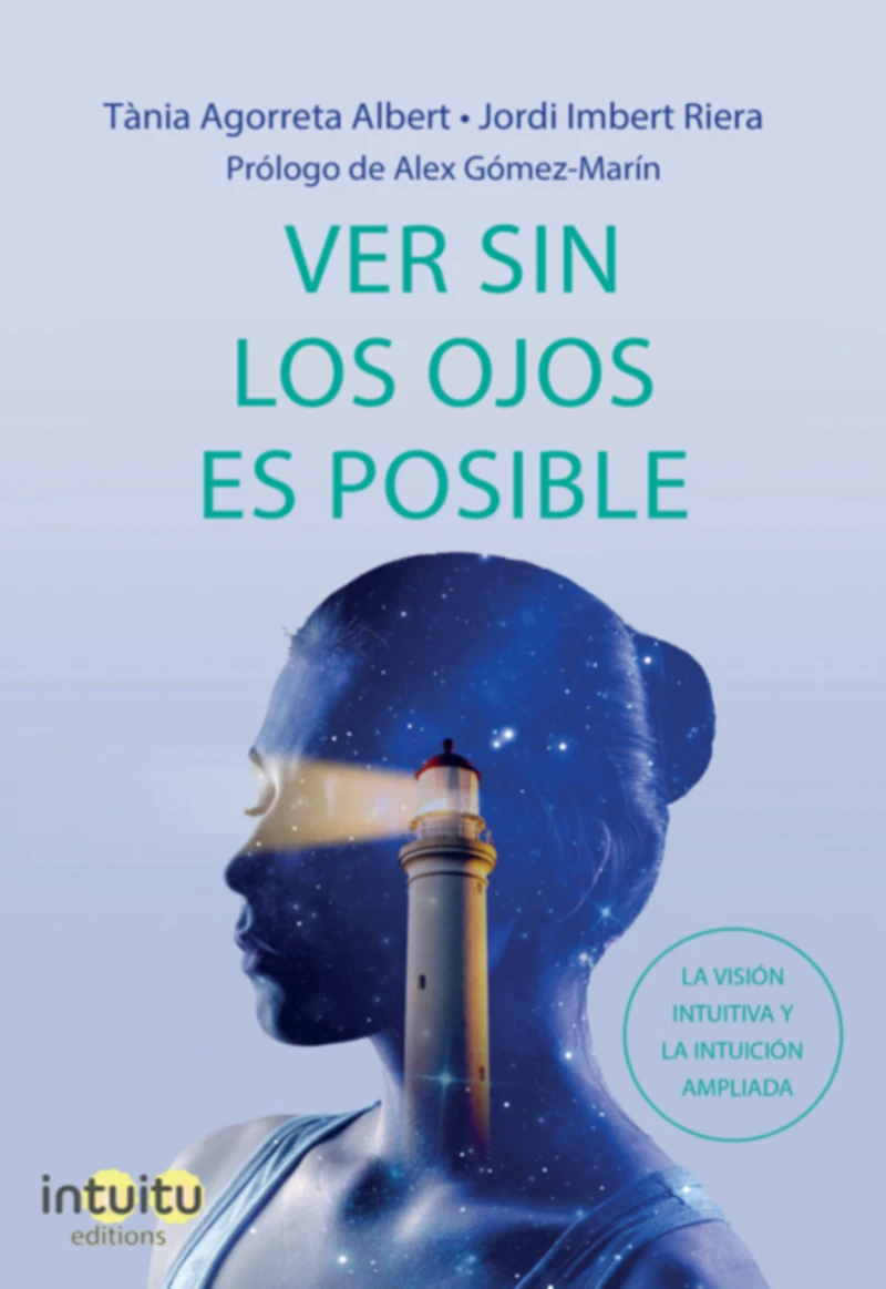 Portada: Ver Sin Los Ojos Es Posible