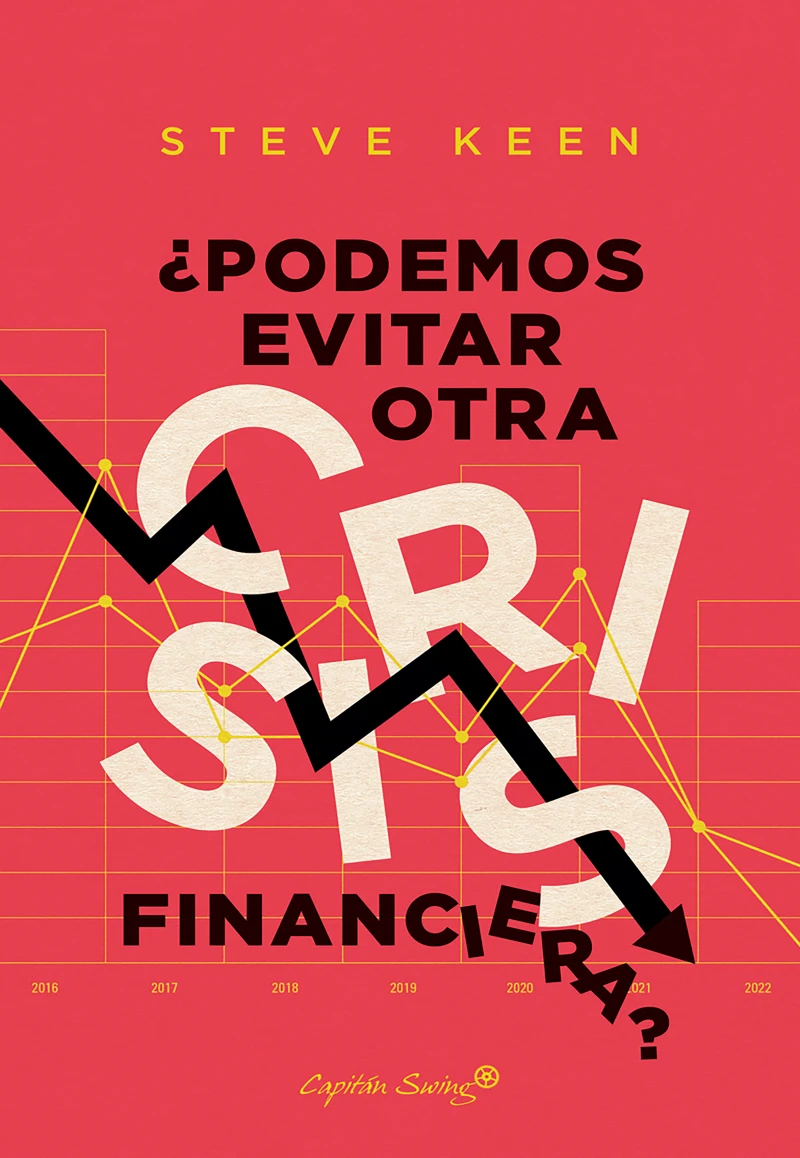 Portada: ¿Podemos evitar otra crisis financiera?