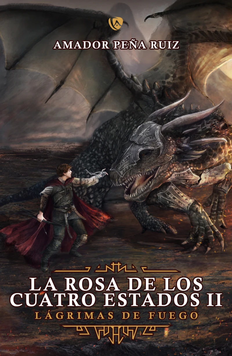 Portada: La Rosa de los Cuatro Estados II. Lágrimas de fuego