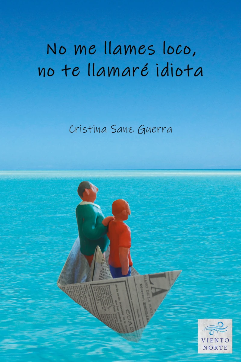 Portada: No me llames loco, no te llamaré idiota