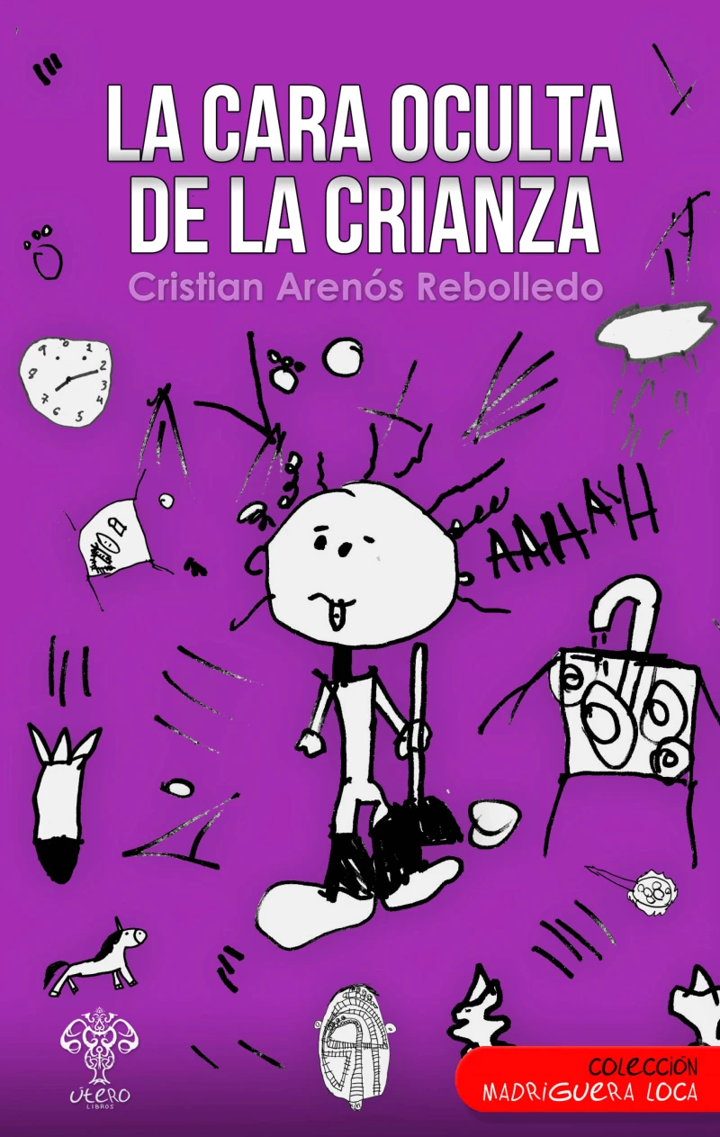 Portada: La cara oculta de la crianza