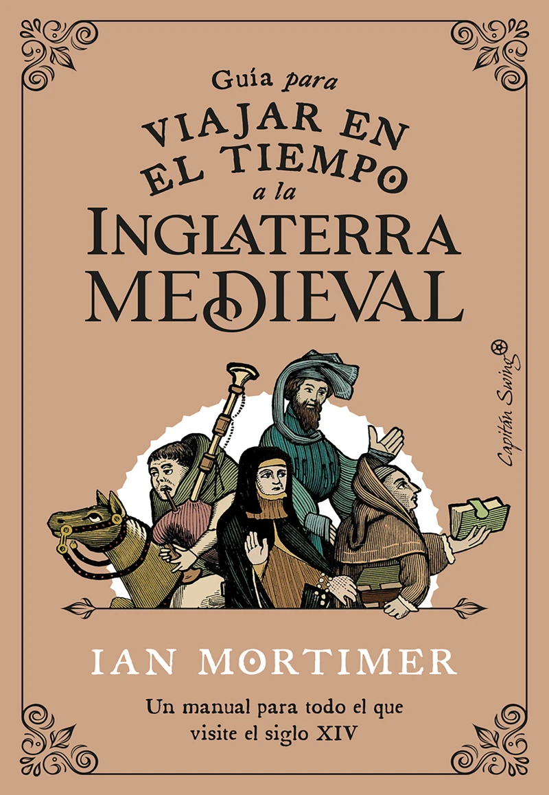 Portada: Guía para viajar en el tiempo a la Inglaterra medieval