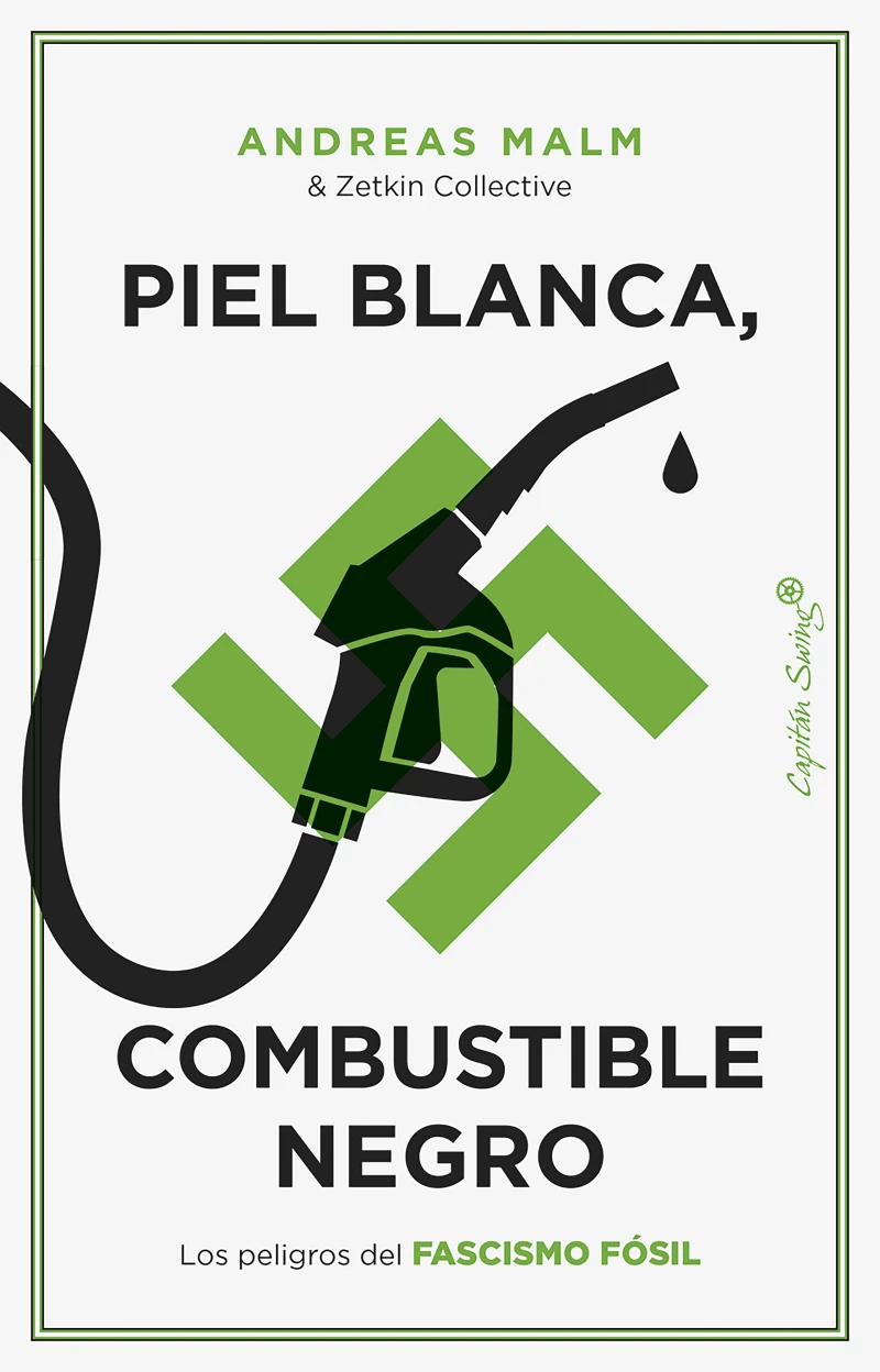 Portada: Piel blanca, combustible negro