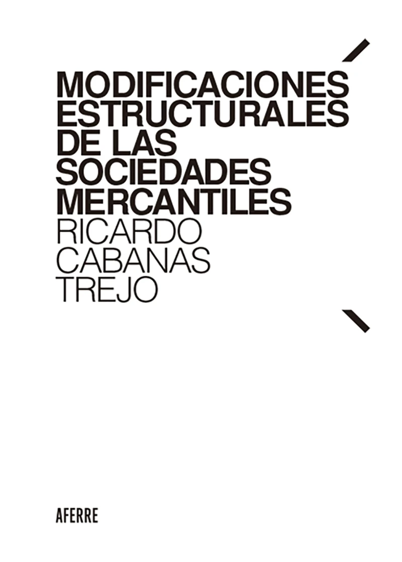 Portada: Modificaciones estructurales de las sociedades mercantiles