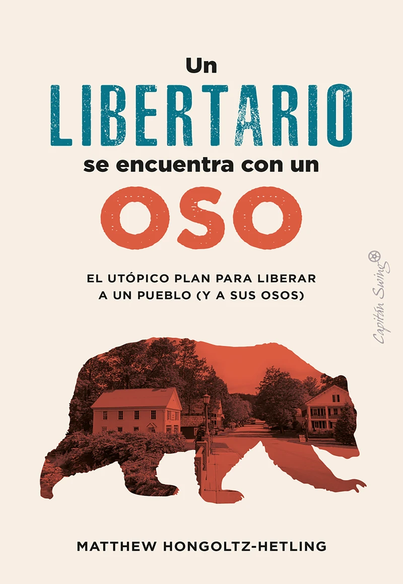 Portada: Un libertario se encuentra con un oso