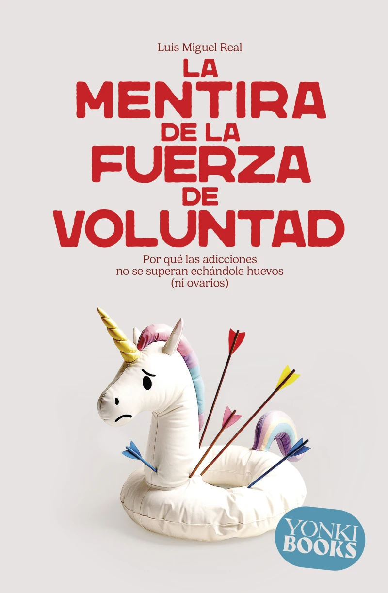 Portada: La mentira de la fuerza de voluntad