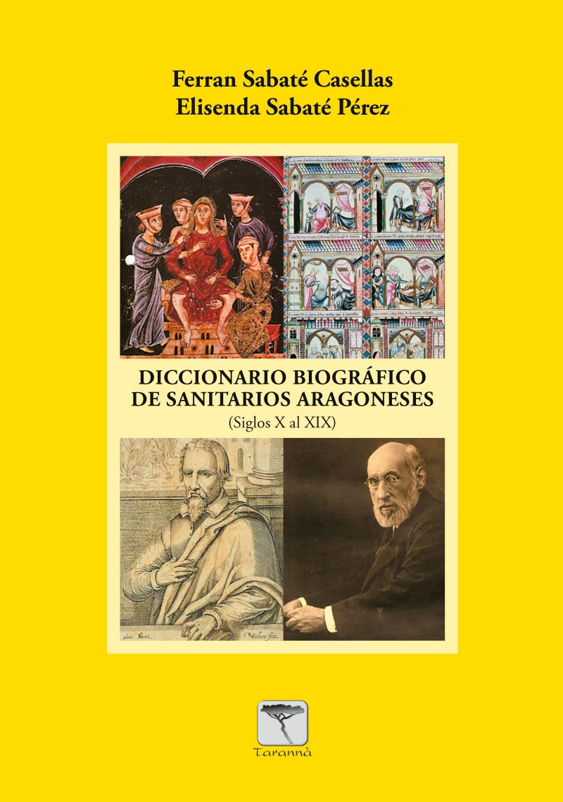 Portada: DICCIONARIO BIOGRÁFICO DE SANITARIOS ARAGONESES (S. X a S. XIX)