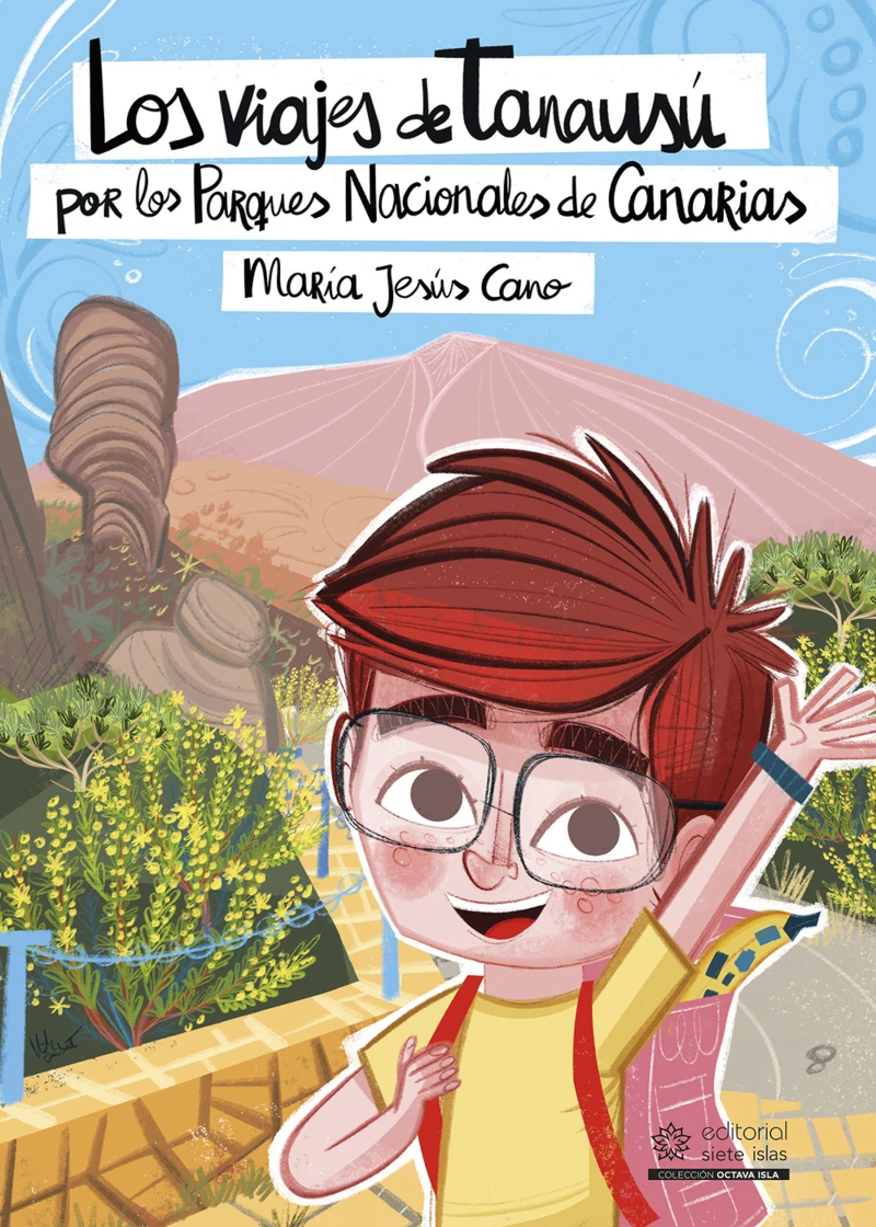 Portada: Los viajes de Tanausú por los Parques Nacionales de Canarias