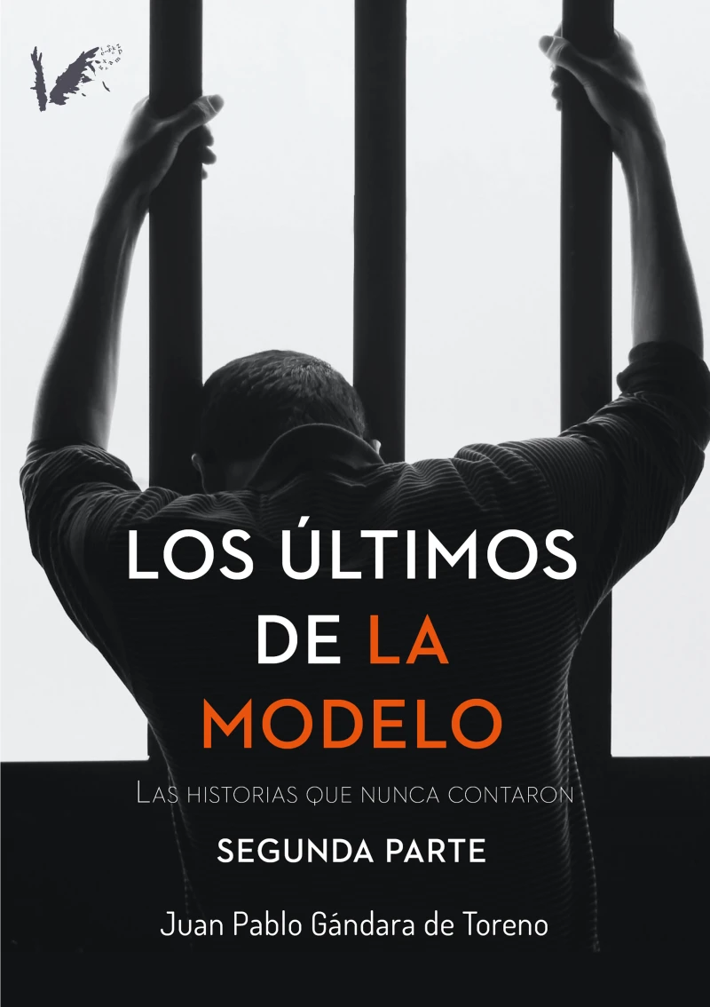 Portada: Los últimos de la Modelo. Segunda parte