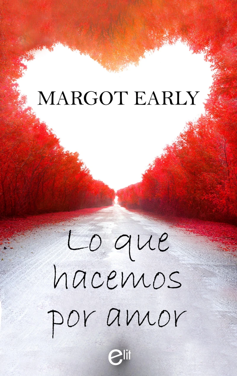 Portada: Lo que hacemos por amor