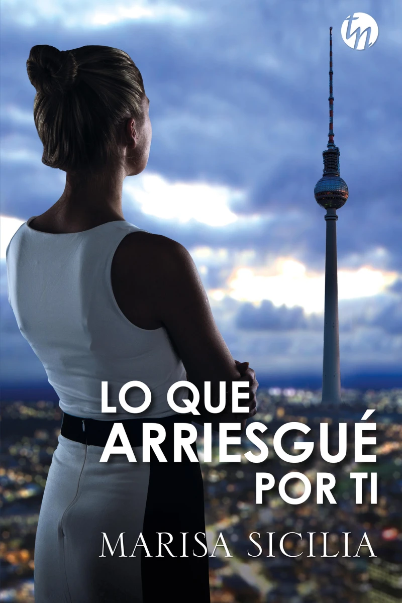 Portada: Lo que arriesgué por ti