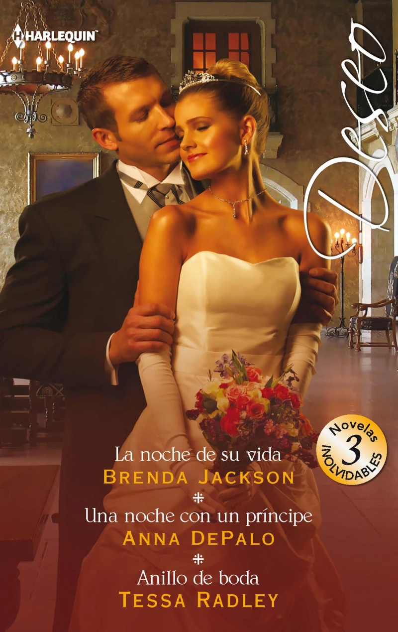 Portada: La noche de su vida - Una noche con un príncipe - Anillo de boda