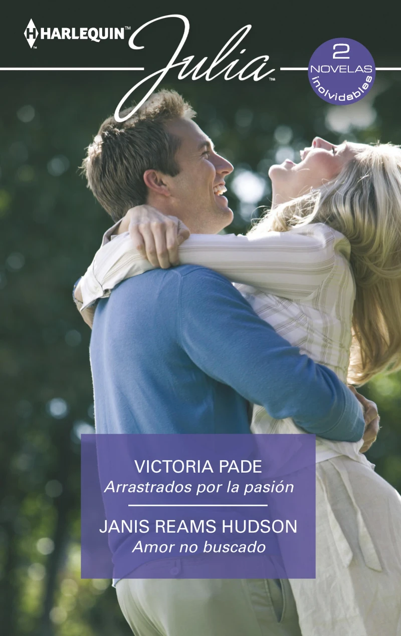 Portada: Arrastrados por la pasión - Amor no buscado