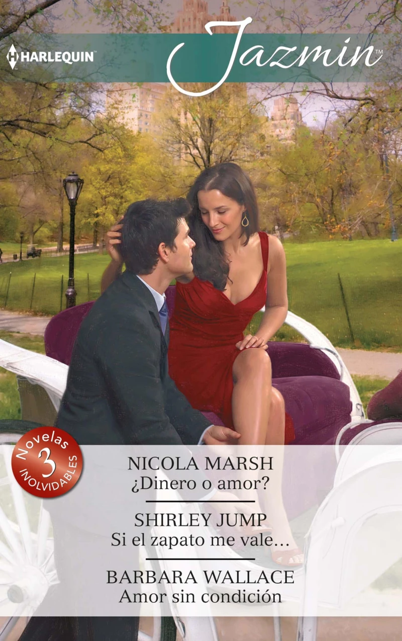 Portada: ¿Dinero o amor? - Si el zapato me vale… - Amor sin condición