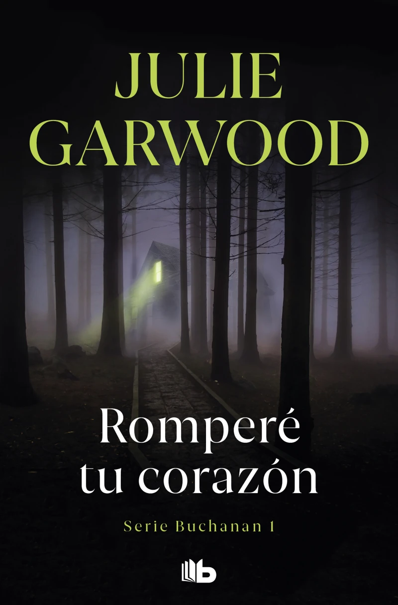 Portada: Romperé tu corazón (Buchanan 1)