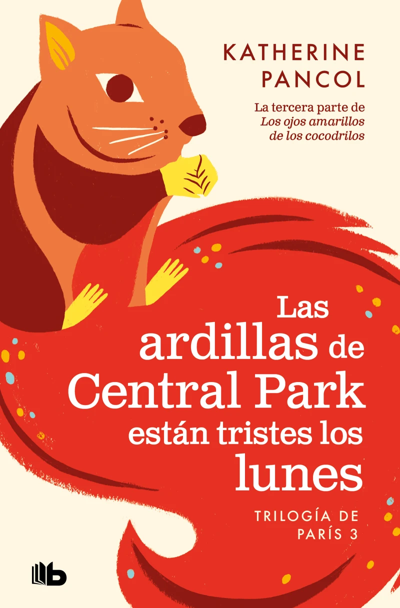 Portada del tomo 3: Las ardillas de Central Park están tristes los lunes