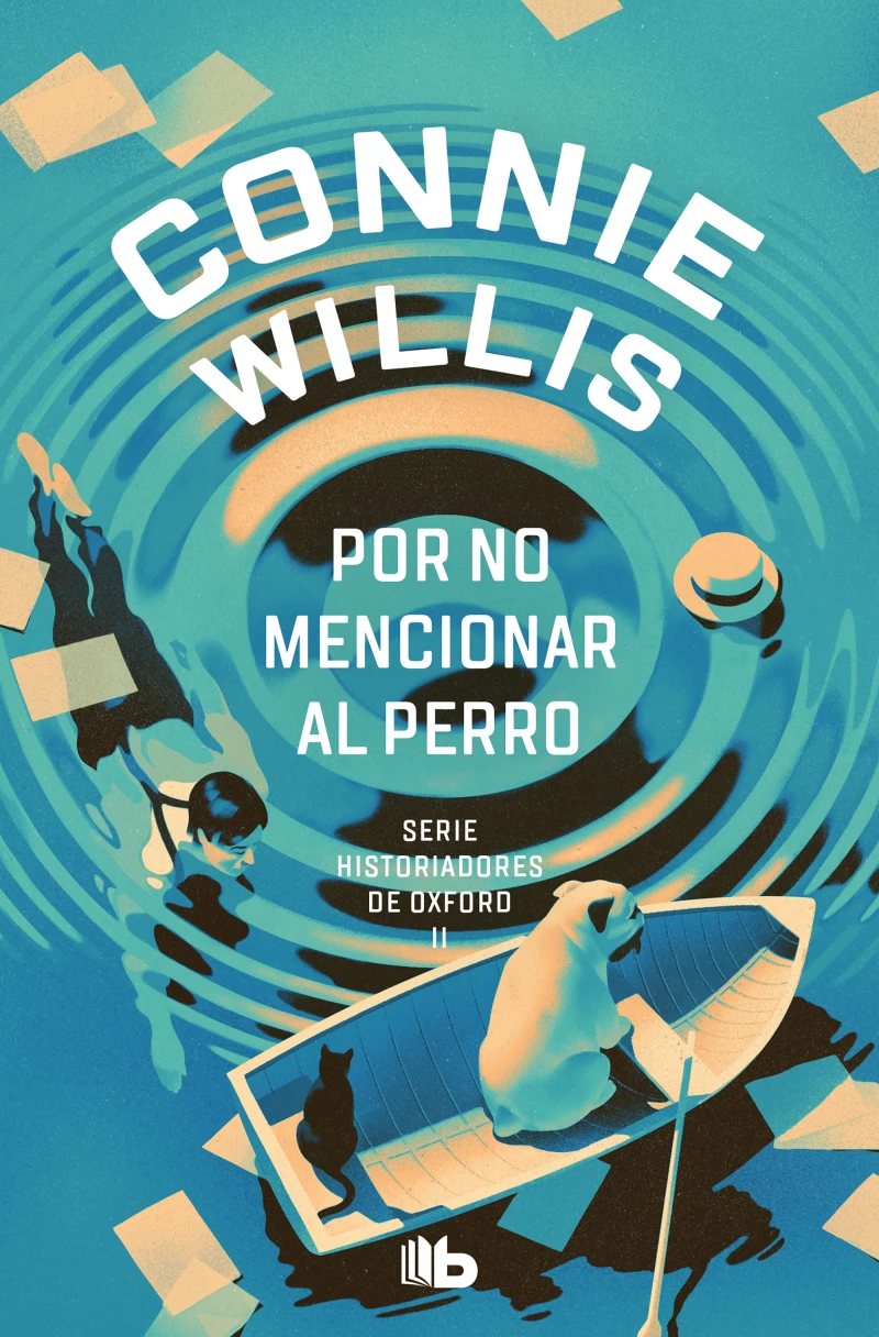 Portada: Por no mencionar al perro (Historiadores de Oxford 2)