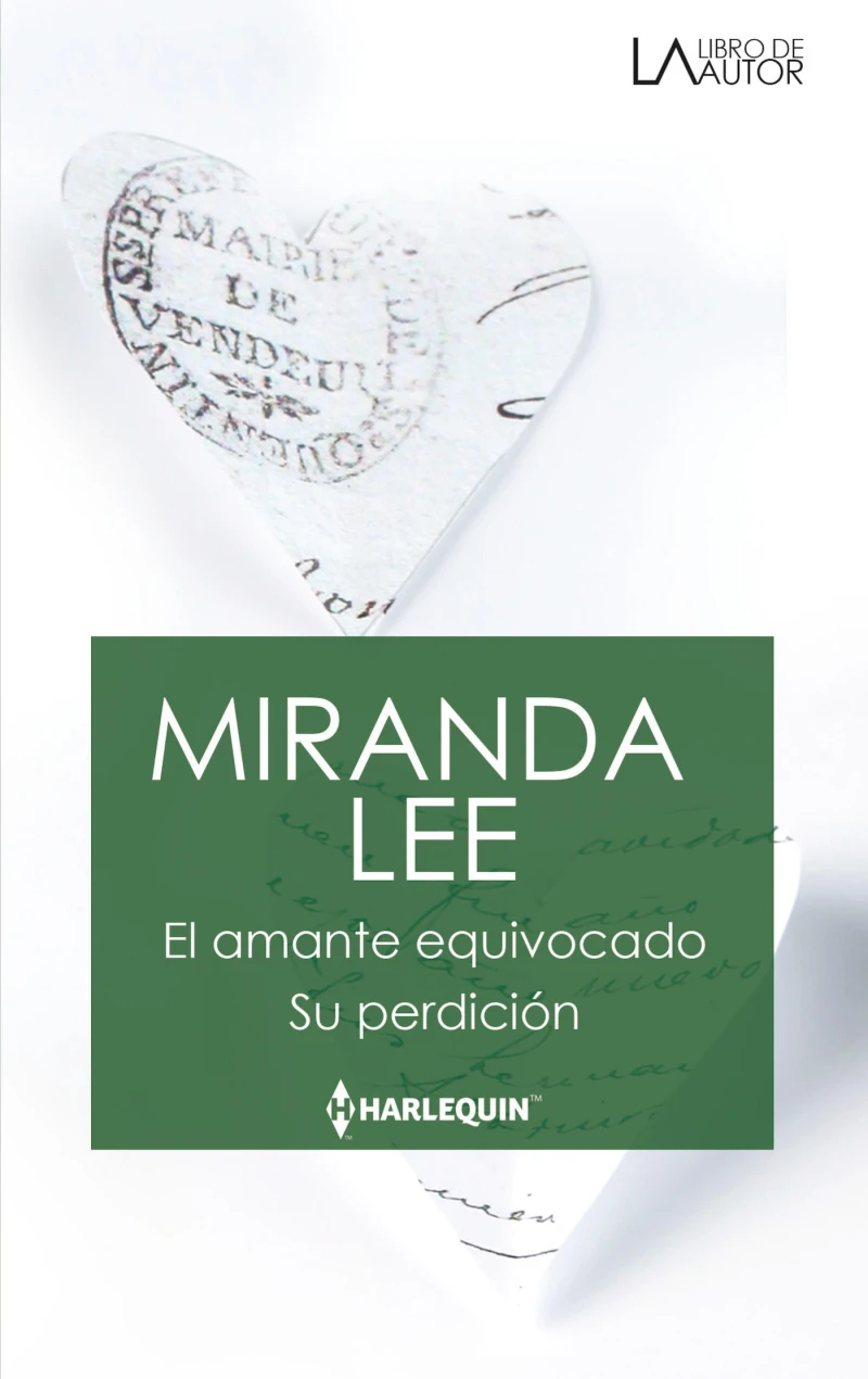 Portada: El amante equivocado - Su perdición