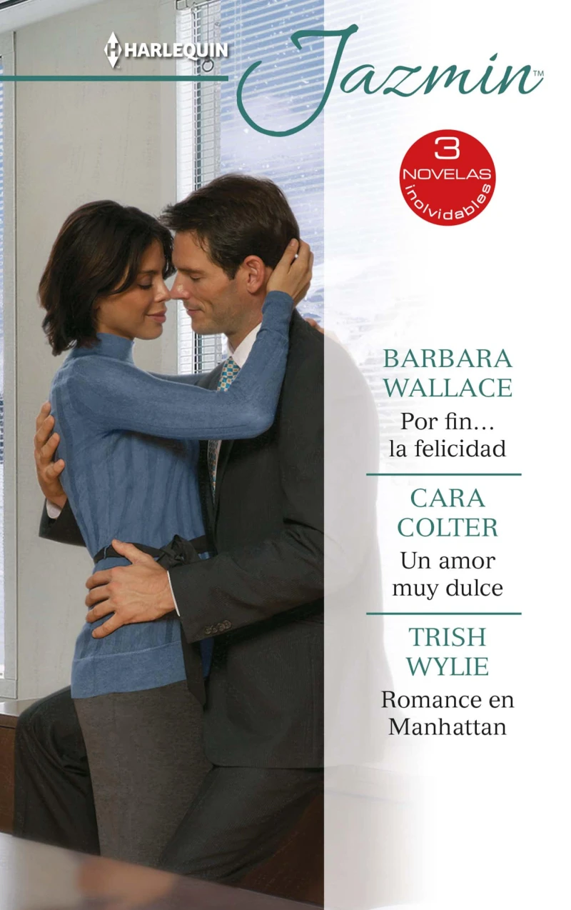 Portada: Por fin… la felicidad - Un amor muy dulce - Romance en Manhattan