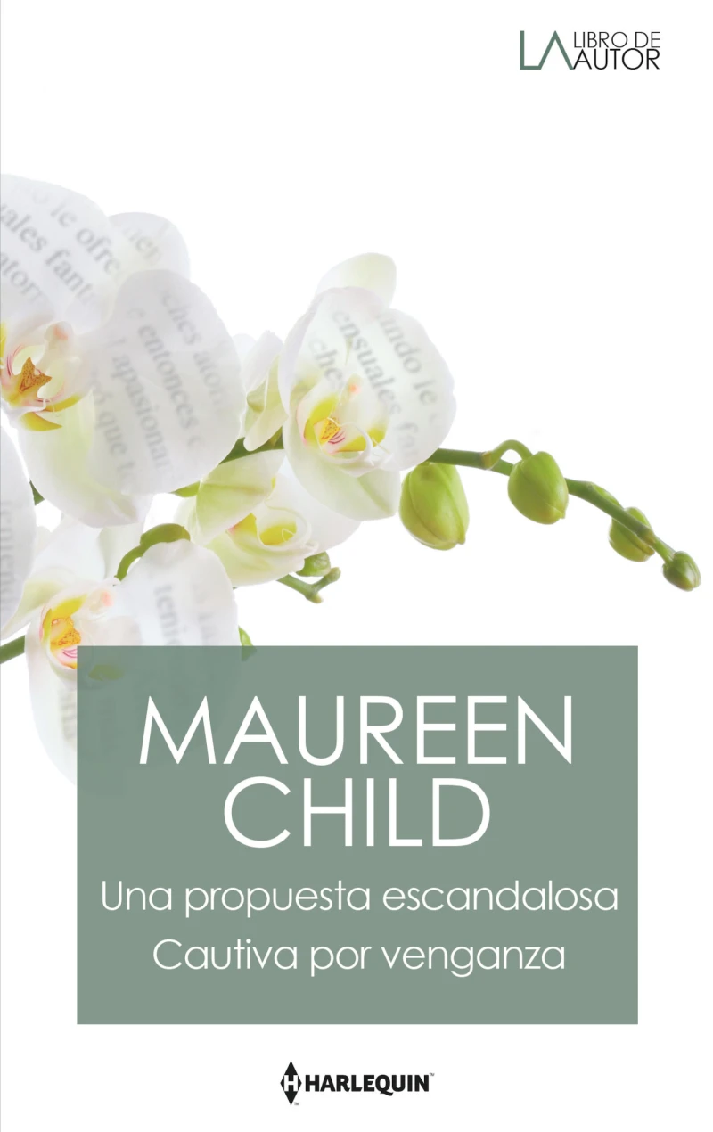 Portada: Una propuesta escandalosa - Cautiva por venganza