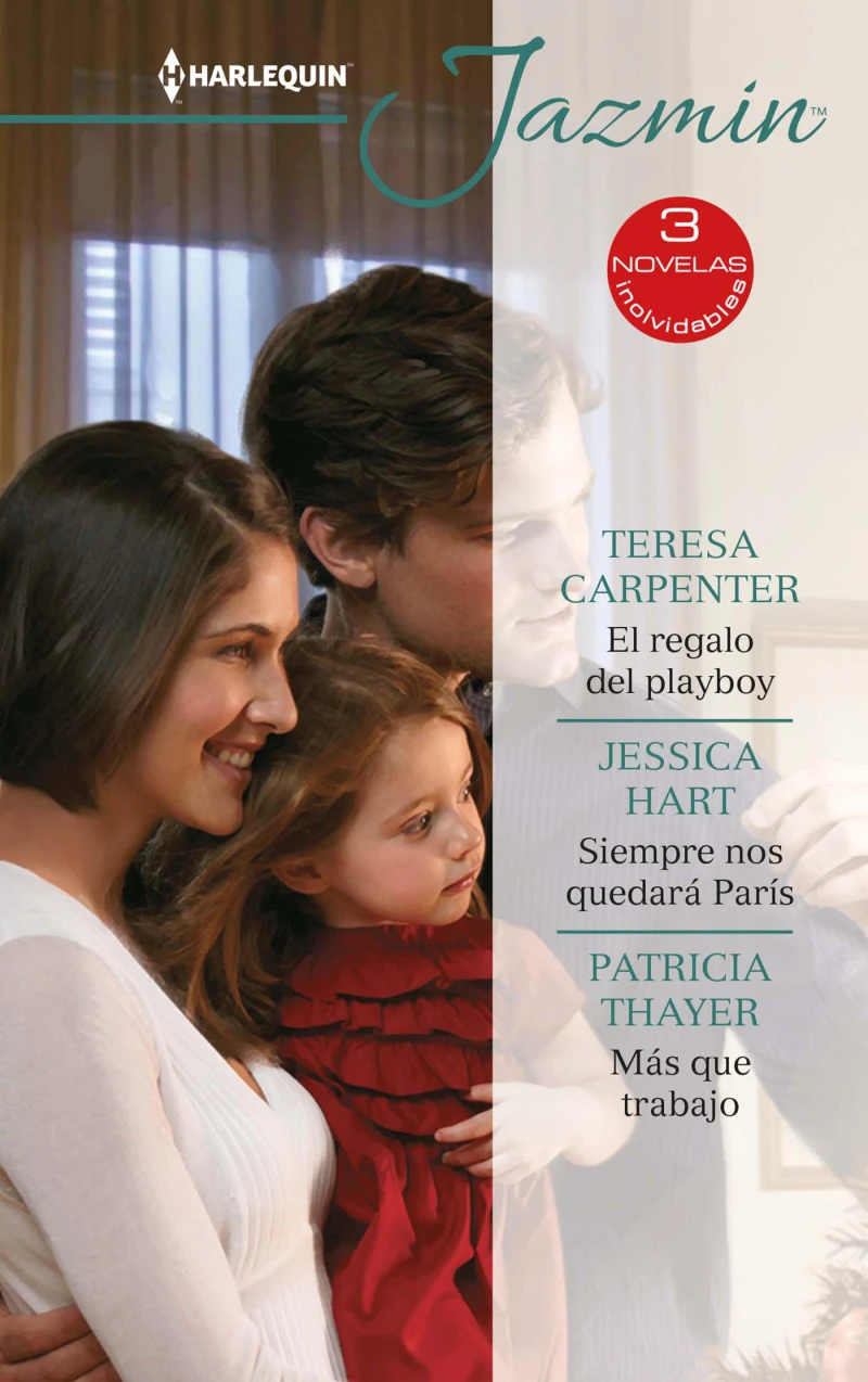 Portada: El regalo del playboy - Siempre nos quedará parís - Más que trabajo