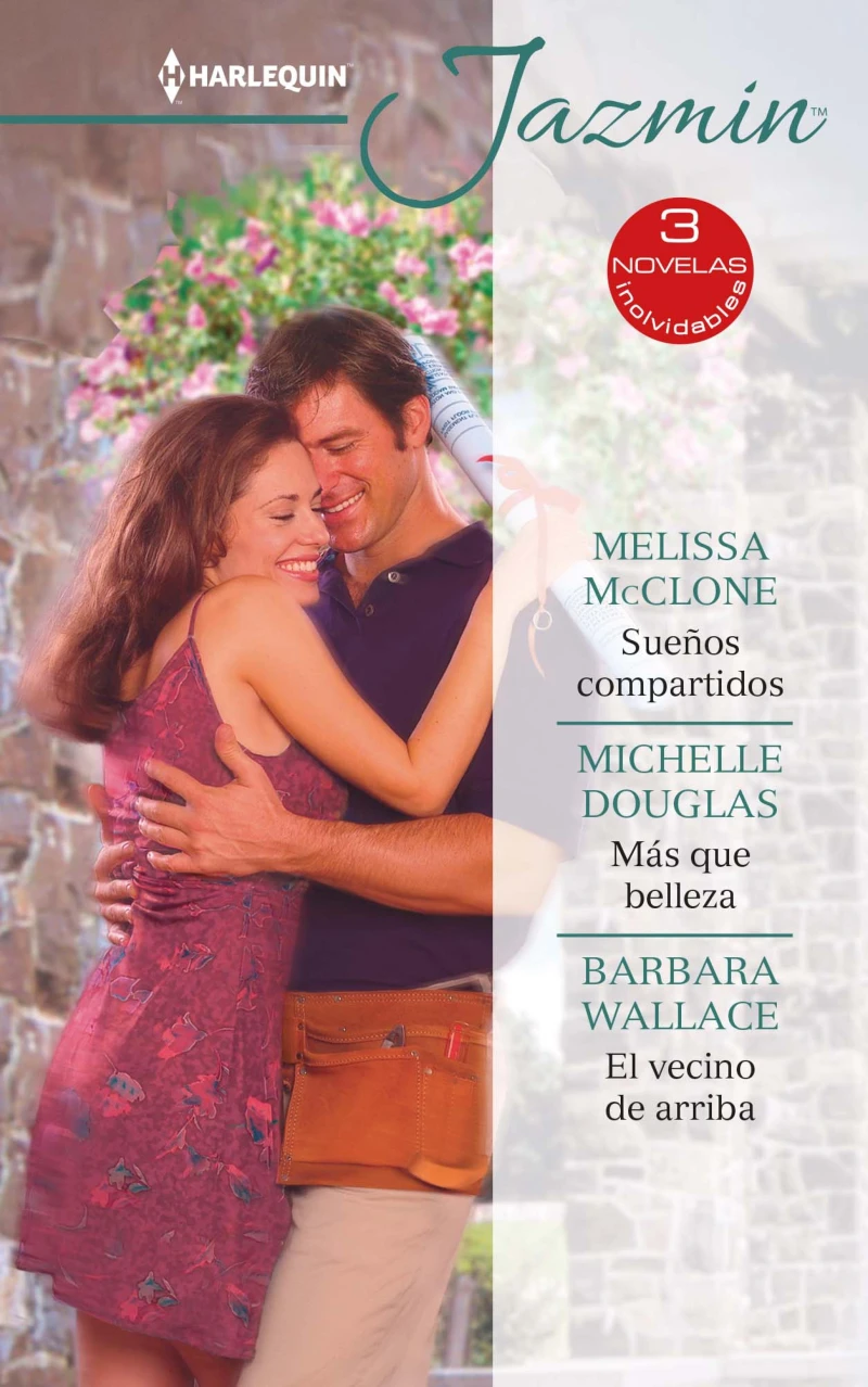 Portada: Sueños compartidos - Más que belleza - El vecino de arriba