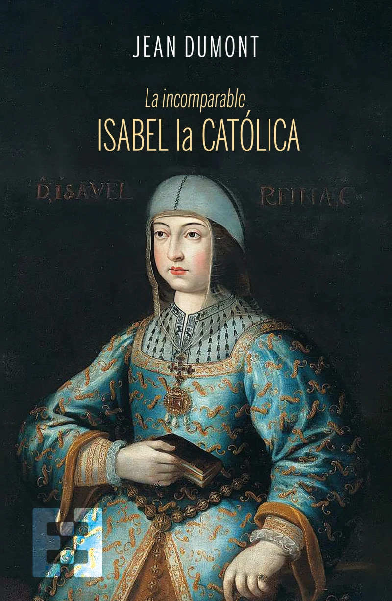 Portada: La incomparable Isabel la Católica