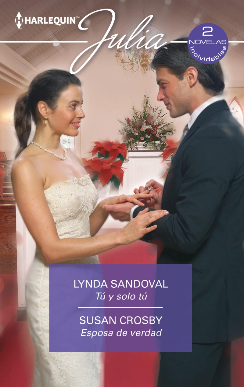 Portada: Tú y sólo tú - Esposa de verdad