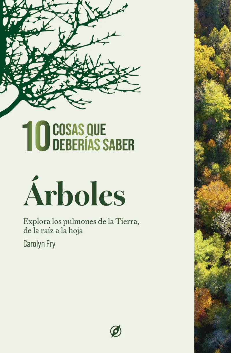 Portada: Árboles. 10 cosas que deberías saber