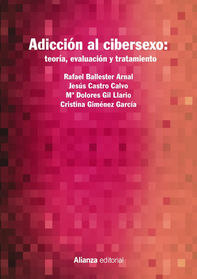 Portada: Adicción al cibersexo: teoría, evaluación y tratamiento
