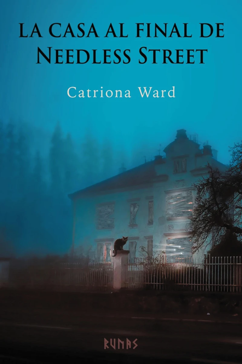 Portada: La casa al final de Needless Street
