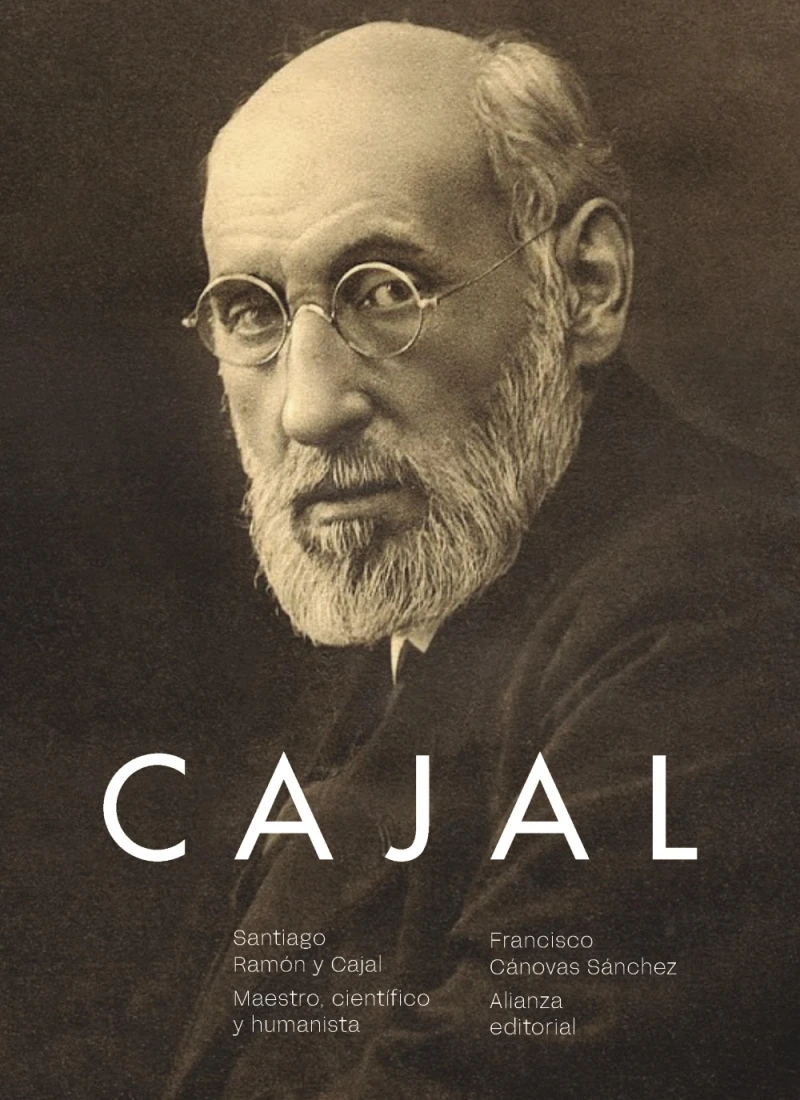 Portada: Santiago Ramón y Cajal. Maestro, científico y humanista