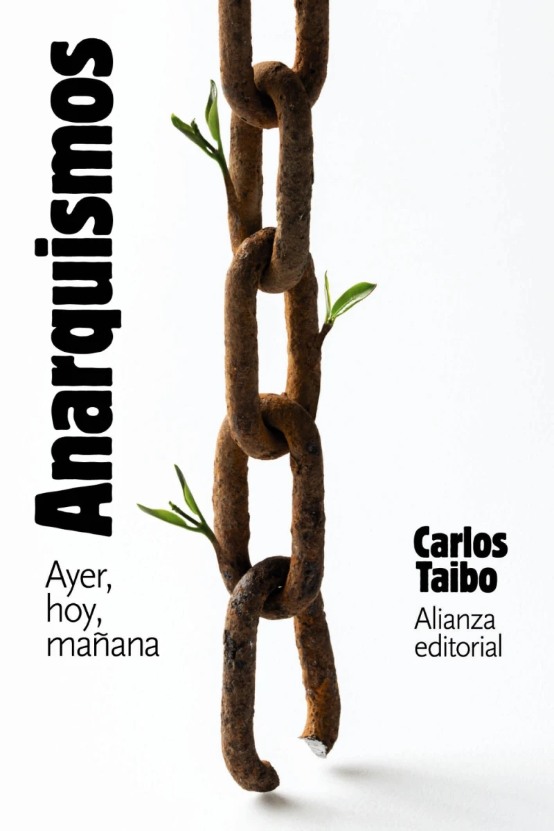 Portada: Anarquismos. Ayer, hoy y mañana