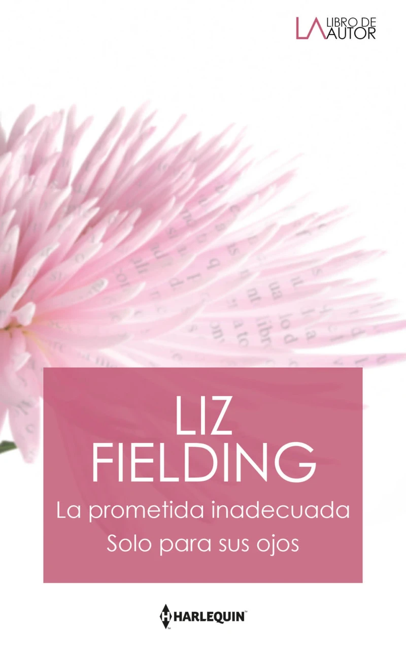Portada: La prometida inadecuada - Solo para sus ojos