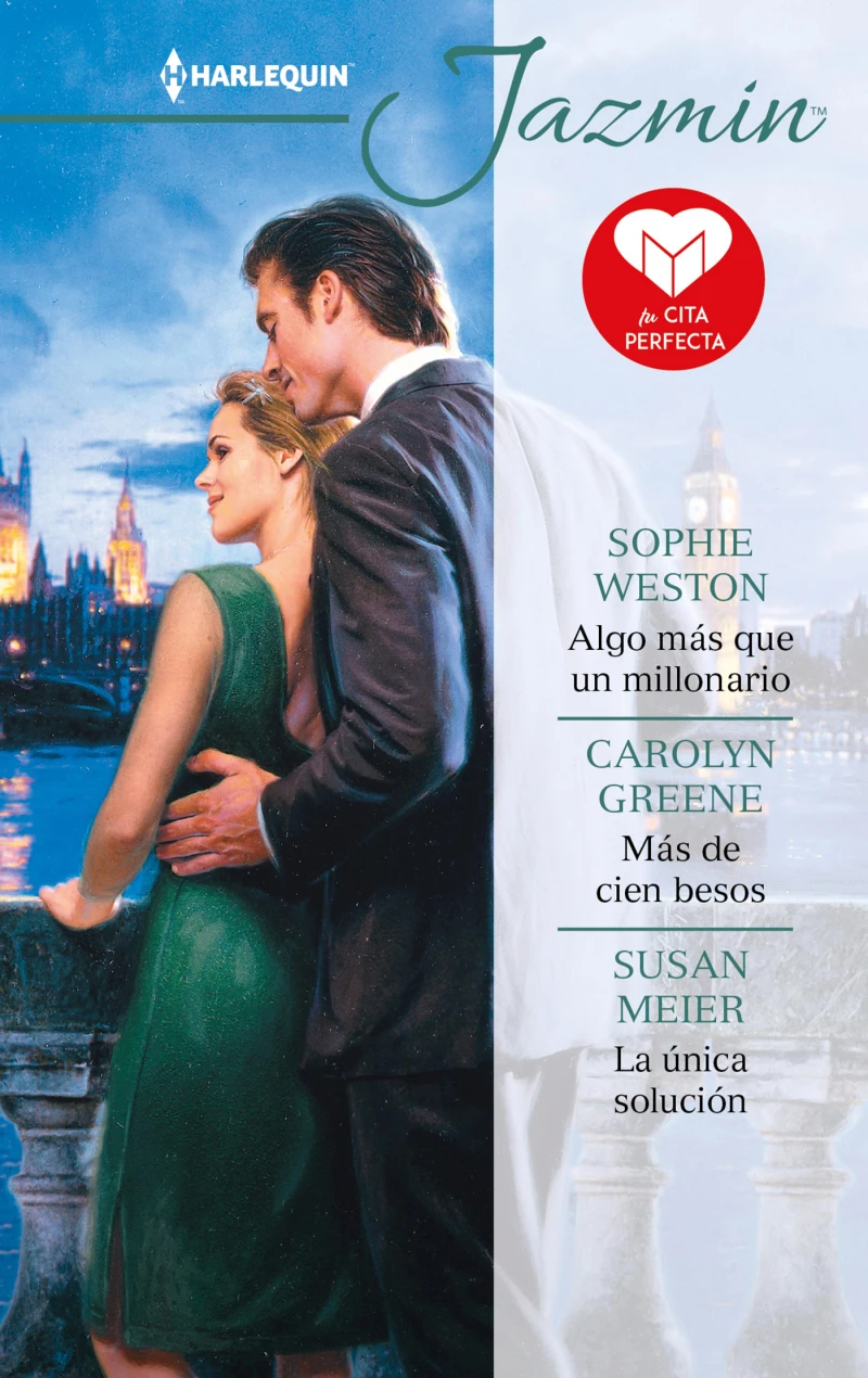 Portada: Algo más que un millonario - Más de cien besos - La única solución