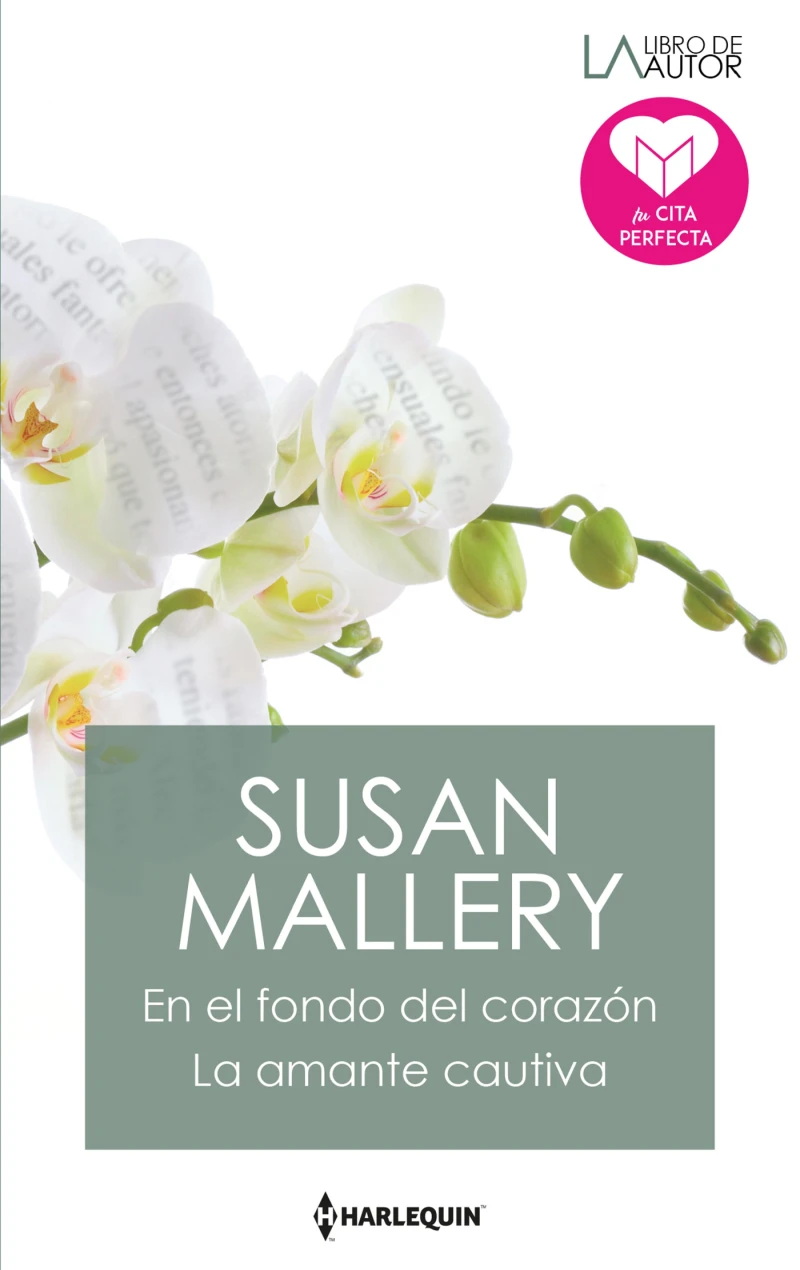 Portada: En el fondo del corazón - La amante cautiva
