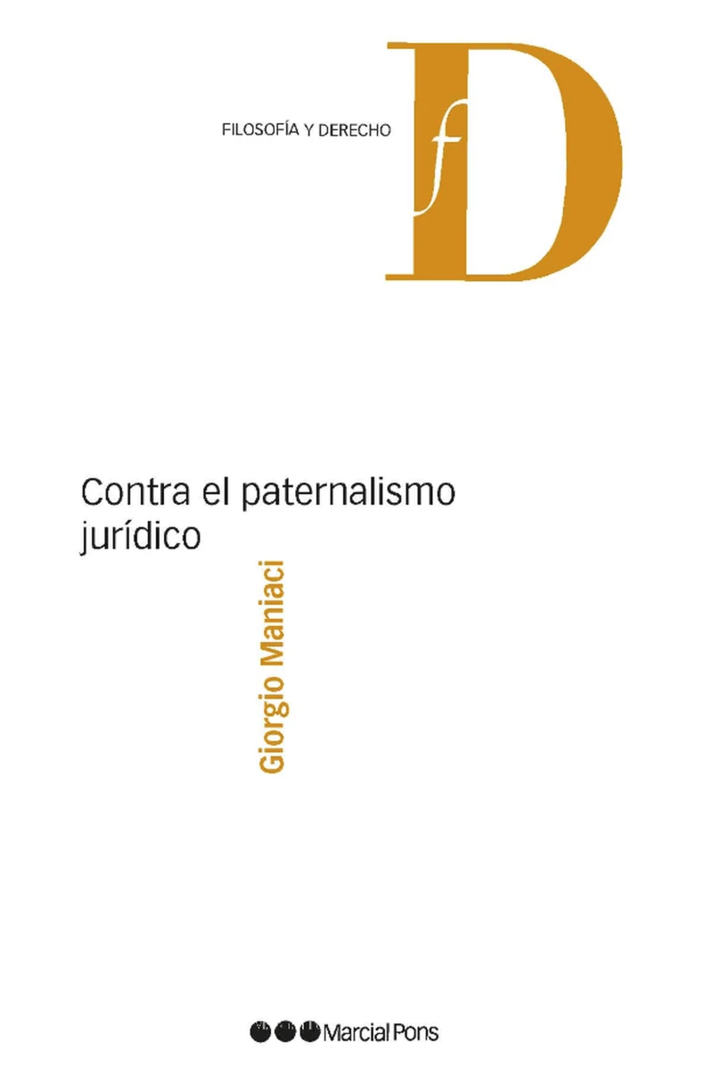 Portada: Contra el paternalismo jurídico