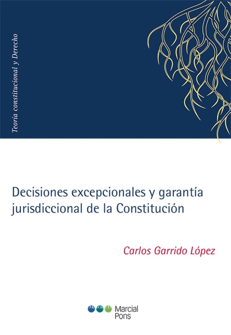 Portada: Decisiones excepcionales y garantía jurisdiccional de la Constitución