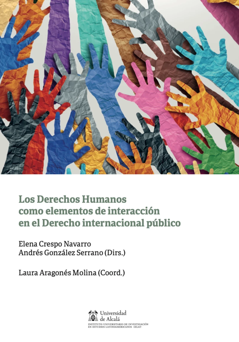 Portada: Los Derechos Humanos como elementos de interacción en el Derecho internacional público